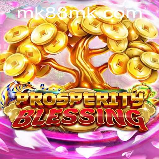 Exploring the Exciting World of ProsperityBlessing: A Fresh Take on Digital Adventure